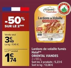 Oriental Viandes - Lardons de Volaille Fumés Halal offre à 3,49€ sur Carrefour