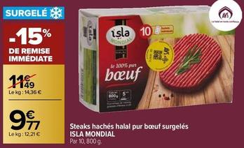 Isla Mondial - Steaks Hachés Halal Pur Bœuf Surgelés offre à 9,77€ sur Carrefour