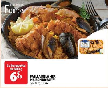 Maison Briau - Paëlla De La Mer offre à 6,99€ sur Auchan Supermarché