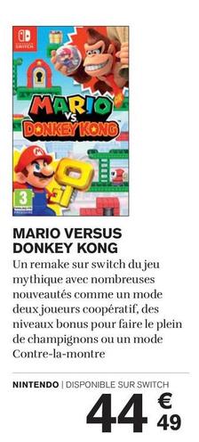 Mario Versus Donkey Kong offre à 44,49€ sur Carrefour Express