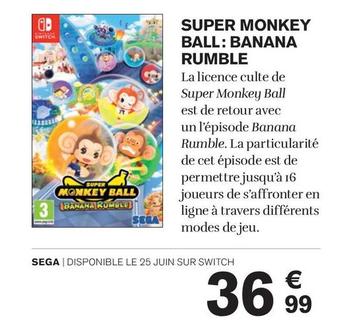 Super Monkey Ball: Banana Rumble offre à 36,99€ sur Carrefour Express
