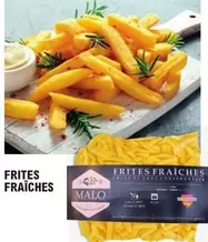 Malo - Frites Fraiches offre sur E.Leclerc