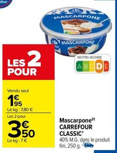 Carrefour - Mascarpone Classic' offre à 1,95€ sur Carrefour Market