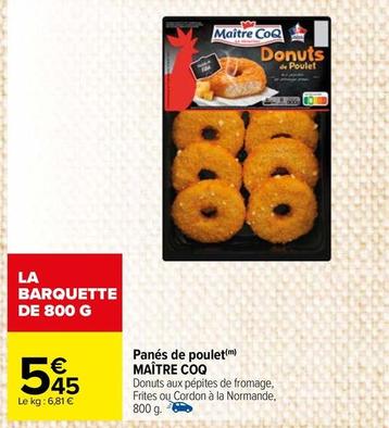Maître Coq - Panés De Poulet offre à 5,45€ sur Carrefour Market