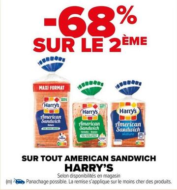 Harry'S - Sur Tout American Sandwich offre sur Carrefour Market