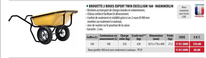 Haemmerlin - Brouette 2 Roues Expert Twin Excellium 160 offre à 359€ sur Loxam