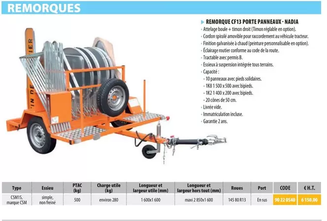 Remorque Cf13 Porte Panneaux Nadia offre sur Loxam