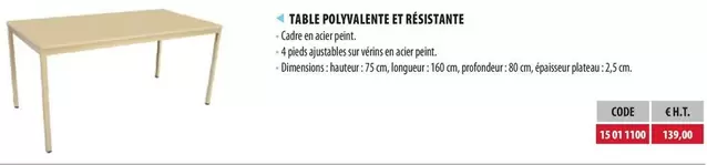 Table Pulvalente Et Résistante offre à 139€ sur Loxam