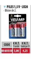 Velamp - Piles 1,5V-LR20 offre sur Loxam