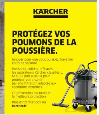 Kärcher - Protégez Vos Poumons De La Poussière. offre sur Loxam