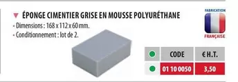 Éponge Cimentier Grise En Mousse Polyurethane offre à 3,5€ sur Loxam