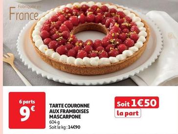 Tartes Couronne Aux Framboises Mascarpone offre à 1,5€ sur Auchan Hypermarché