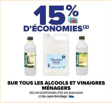 Sur Tous Les Alcools Et Vinaigres Ménagers offre sur Carrefour Contact