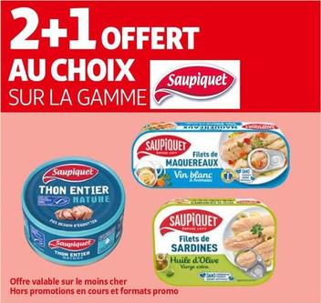 Saupiquet - Sur La Gamme offre sur Auchan Hypermarché