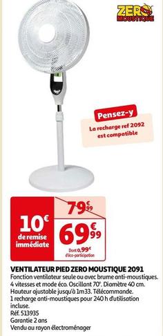 Ventilateur Pied Zero Moustique 2091 offre à 69,99€ sur Auchan Hypermarché