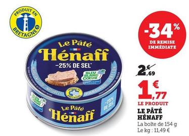 Le Pâté - Hénaff offre à 1,77€ sur Super U