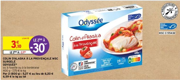 Odyssée - Cojin D'alaska À La Provençale Msc offre à 3,1€ sur Intermarché