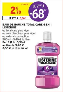Listerine - Bain De Bouche Total Care 6 En 1 offre à 2,7€ sur Intermarché