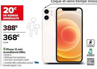 IPhone 12 mini reconditionné 64Go offre à 368€ sur Carrefour