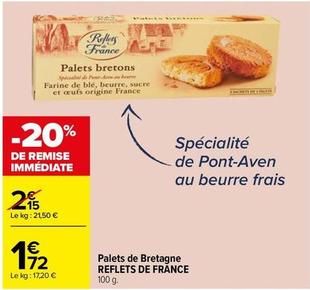 Reflets de France - Palets De Bretagne offre à 1,72€ sur Carrefour