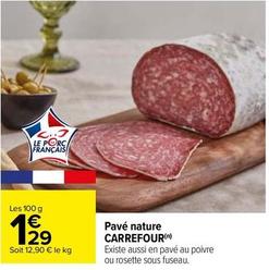 Carrefour - Pavé Nature offre à 1,29€ sur Carrefour