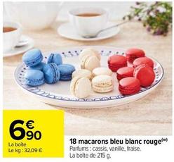 18 Macarons Bleu Blanc Rouge offre à 6,9€ sur Carrefour