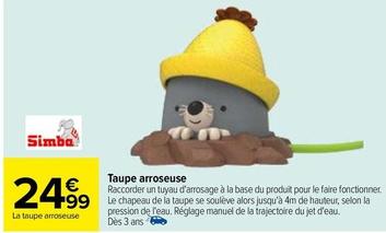 Simba - Taupe Arroseuse offre à 24,99€ sur Carrefour