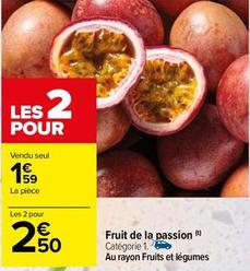 Fruit De La Passion offre à 1,59€ sur Carrefour Express