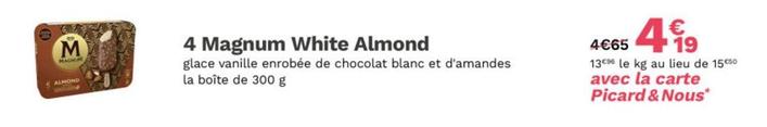 Magnum - 4 White Almond  offre à 4,19€ sur Picard