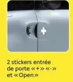 2 Stickers Entrée De Porte  <<+> <<-»> Et <<Open >> offre sur Citroën