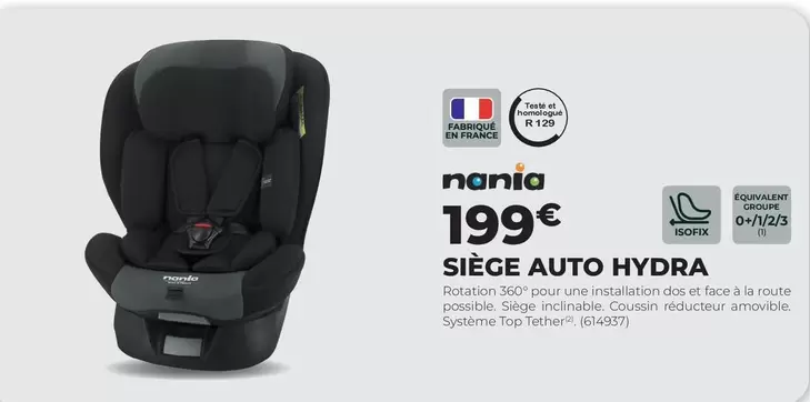 Nania - Siège Auto Hydra offre à 199€ sur Feu Vert