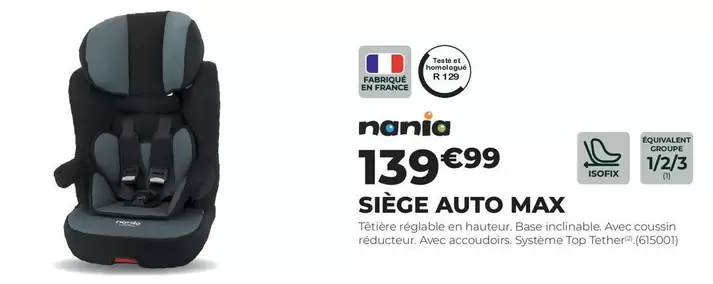 Nania - Siège Auto Max offre à 139,99€ sur Feu Vert