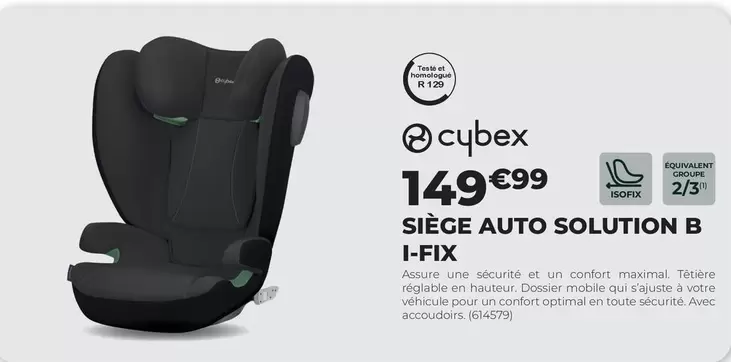 Cybex - Siège Auto Solution B I-fix offre à 149,99€ sur Feu Vert