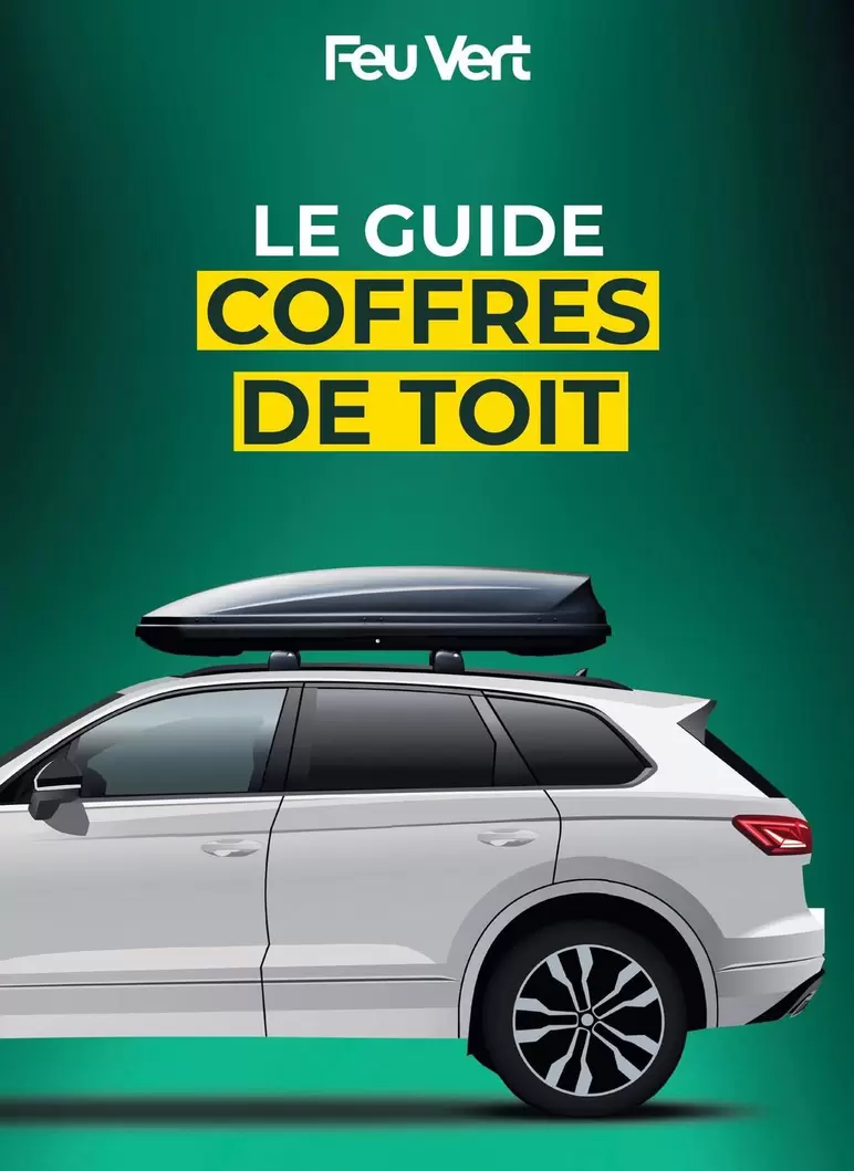 Le Guide Coffres De Toit offre sur Feu Vert