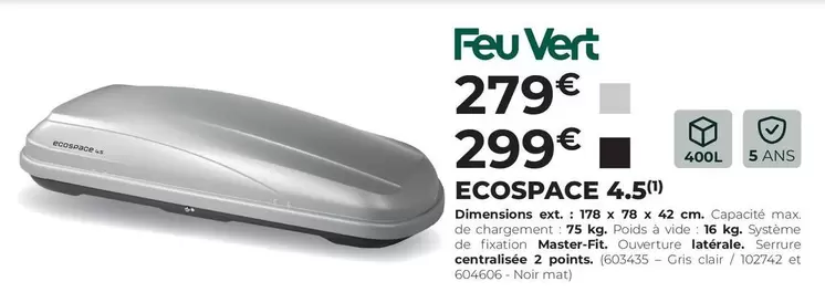 Ecospace 4.5 offre à 279€ sur Feu Vert