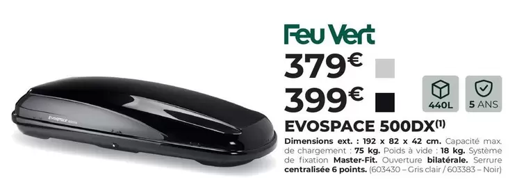 Feuvert - Evospace 500dx offre à 379€ sur Feu Vert