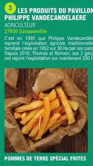 Les Produits Du Pavillon Philippe Vandecandelere offre sur E.Leclerc