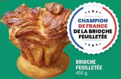 Brioche Feuilletée offre sur E.Leclerc