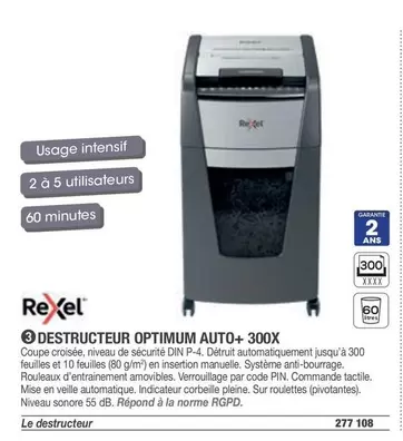 Rexel - Destructeur Optimum Auto+ 300X offre sur Hyperburo