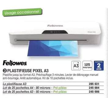 Fellowes - Plastifieuse Pixel A3 offre sur Hyperburo