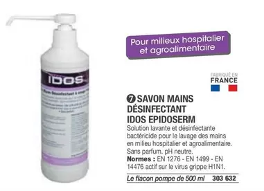 Prod'Hyge - Savon Mains Désinfectant Idos Epidoserm offre sur Hyperburo