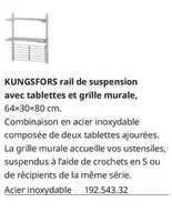 Kingsfors Rail De Suspension Avec Tablettes Et Grille Murale offre sur IKEA