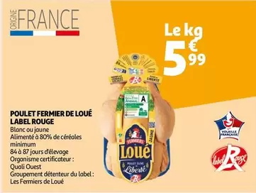 Fermier De Loué - Poulet Label Rouge