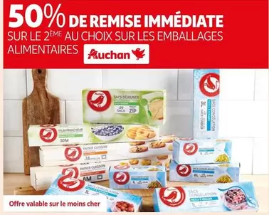 Auchan - 50% De Remise Immédiate Sur Le 2ème Au Choix Sur Les Emballages Alimentaires