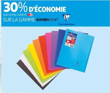 Clairefontaine - 30% D'Économie Sur Votre Compte Sur La Gamme Koverbook