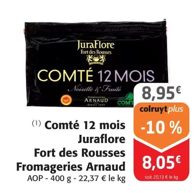 Fromageries Arnaud - Comté 12 Mois Juraflore Fort Des Rousses