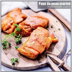 pavé de veau mariné