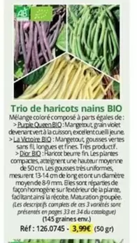 Trio De Haricots Nains Bio offre à 3,99€ sur Magellan