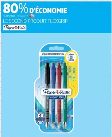 Paper Mate - Le Second Produit Flexgrip