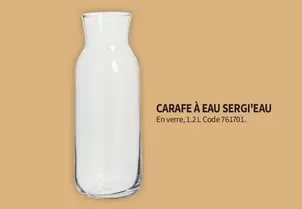 Carafe À Eau Sergi'Eau offre sur Conforama